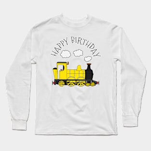 Steam Train Happy Birthday Rail Enthusiast (Yellow) Long Sleeve T-Shirt